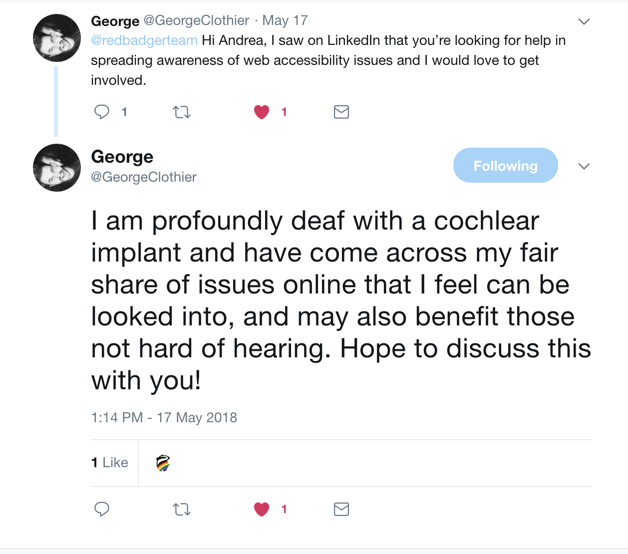  George got in touch on Twitter offering us his help and support. 