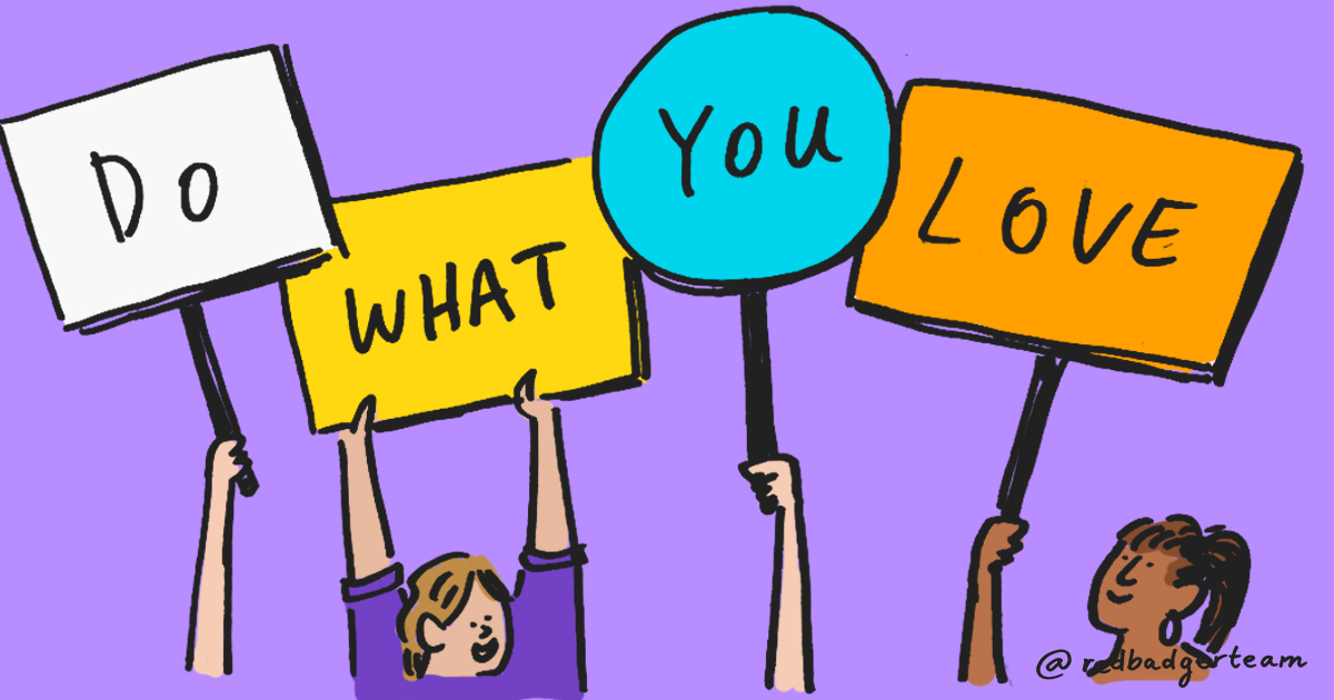 Do what you love